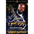 The Streets Never Let Go 2