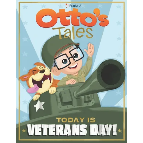 Otto's Tales: Today is Veterans Day!