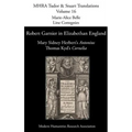 Robert Garnier in Elizabethan England: Mary Sidney Herbert's 'Antonius' and Thomas Kyd's 'Cornelia'