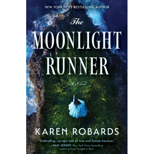 The Moonlight Runner: A Gripping Historical Novel of Survival, Bravery, and Romance