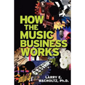 How the Music Business Works