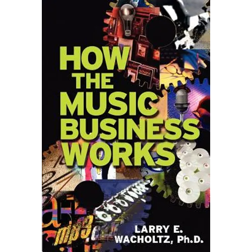 How the Music Business Works
