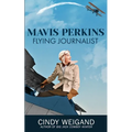 Mavis Perkins, Flying Journalst