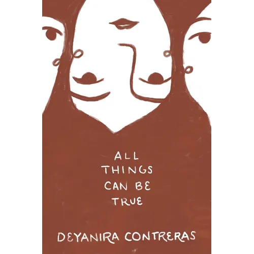 All Things Can Be True Todo Puede Ser Cierto