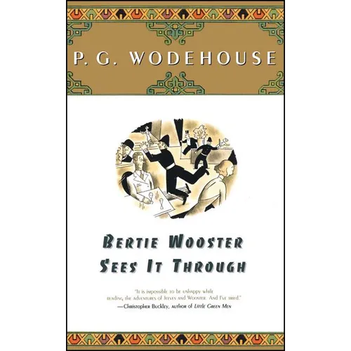 Bertie Wooster Sees It Through