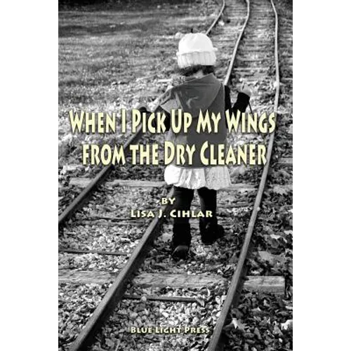 When I Pick Up My Wings from the Dry Cleaner