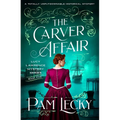 The Carver Affair: A Totally Unputdownable Historical Mystery
