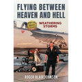 Flying Between Heaven and Hell: Weathering Storms