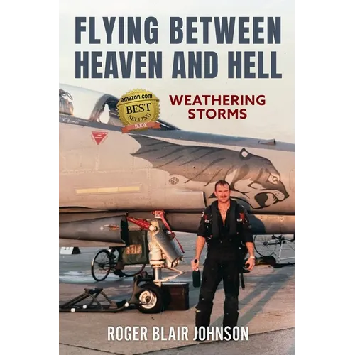 Flying Between Heaven and Hell: Weathering Storms