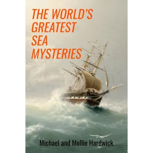 The World's Greatest Sea Mysteries