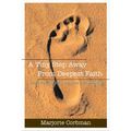 A Tiny Step Away from Deepest Faith