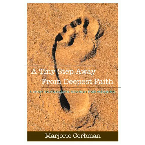 A Tiny Step Away from Deepest Faith