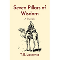 Seven Pillars of Wisdom: A Triumph