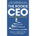 The Rookie CEO, You Can't Make This Stuff Up!