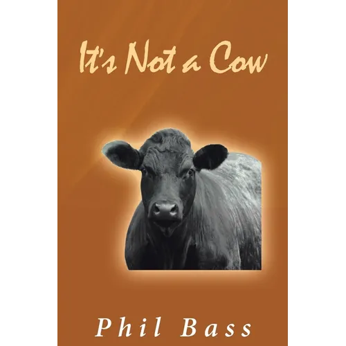 It's Not a Cow