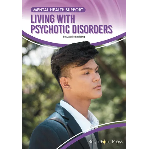 Living with Psychotic Disorders