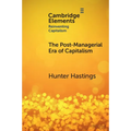 The Post-Managerial Era of Capitalism