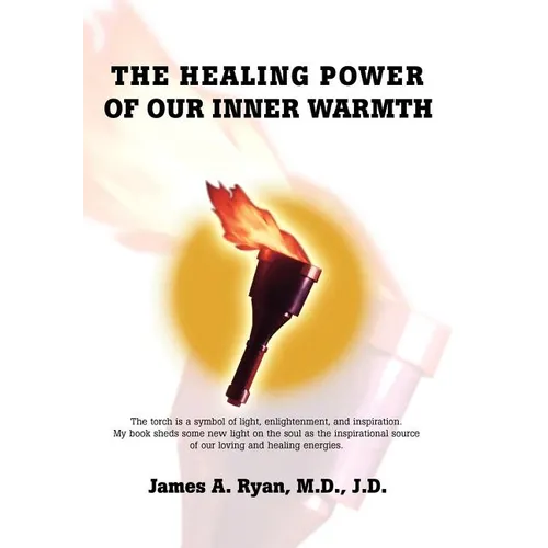 The Healing Power of our Inner Warmth