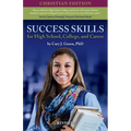 Success Skills for High School, College, and Career