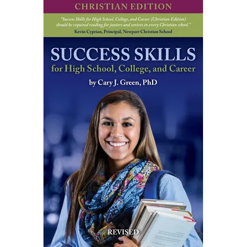 Success Skills for High School, College, and Career