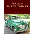 Vintage Pickup Trucks