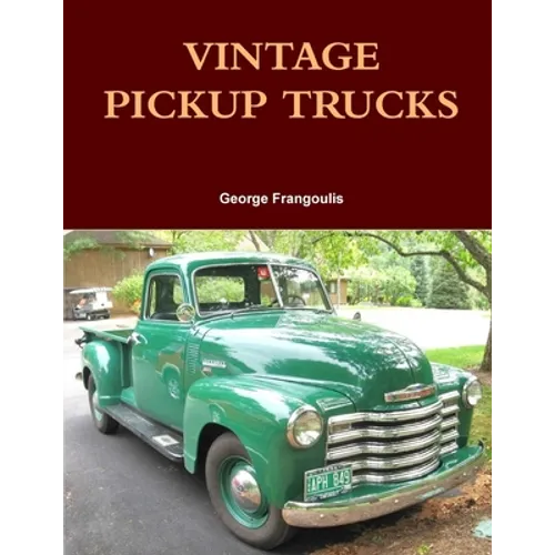 Vintage Pickup Trucks