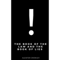 The Book of the Law and the Book of Lies