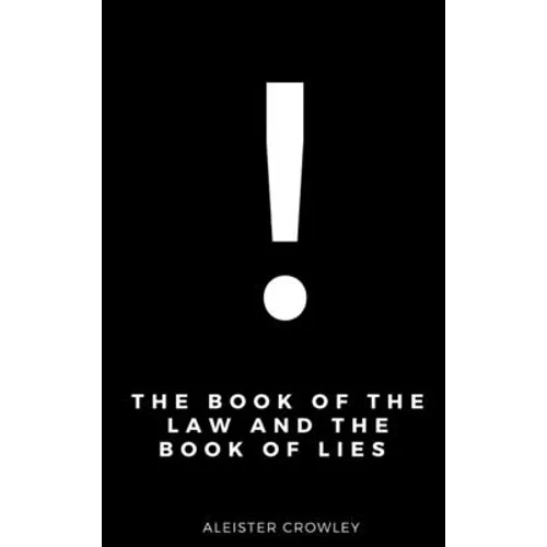 The Book of the Law and the Book of Lies