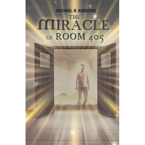 The Miracle of Room 405