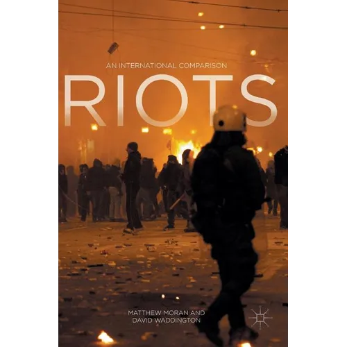 Riots: An International Comparison