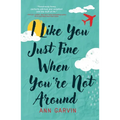 I Like You Just Fine When You're Not Around