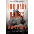 Ordinary Heroes: A Memoir of 9/11
