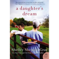 A Daughter's Dream: The Charmed Amish Life, Book Two