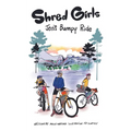 Shred Girls: Jen's Bumpy Ride