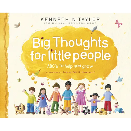 Big Thoughts for Little People: Abc's to Help You Grow