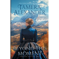 Beyond This Moment