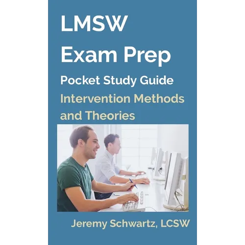 LMSW Exam Prep Pocket Study Guide: Intervention Methods and Theories