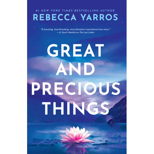 Great and Precious Things