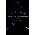 The Bluebonnet Sutras