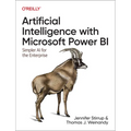 Artificial Intelligence with Microsoft Power Bi: Simpler AI for the Enterprise