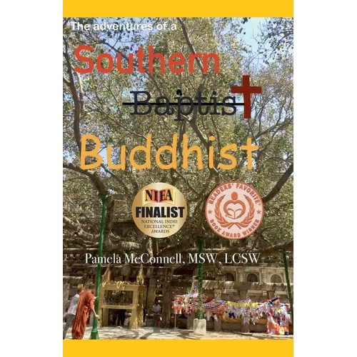 The Adventures of a Southern (Baptist) Buddhist