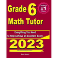 Grade 6 Math Tutor: Everything You Need to Help Achieve an Excellent Score