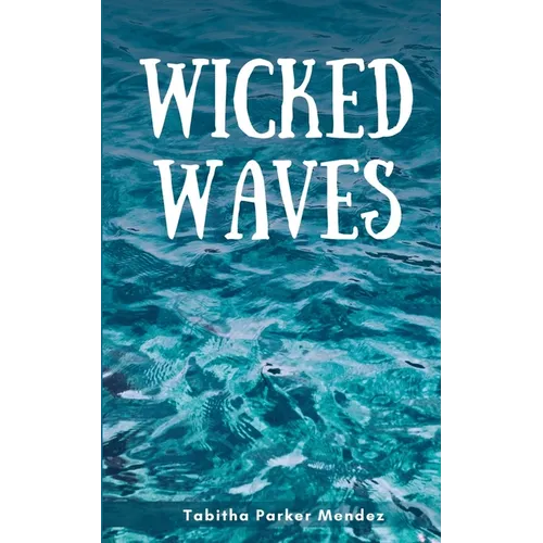 Wicked Waves