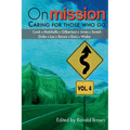 On Mission: Caring for Those Who Go (Volume 4)