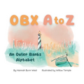 OBX A to Z: An Outer Banks Alphabet