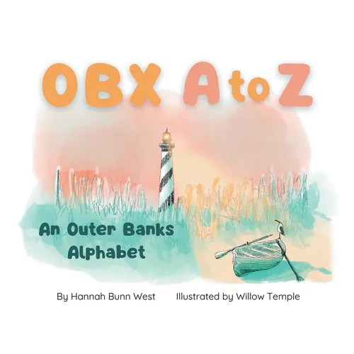 OBX A to Z: An Outer Banks Alphabet