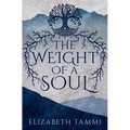 The Weight of a Soul