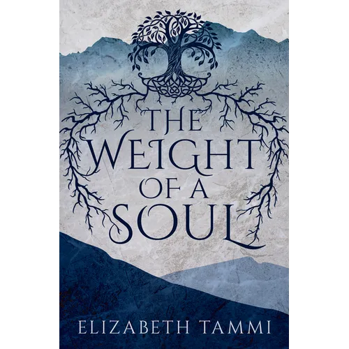 The Weight of a Soul