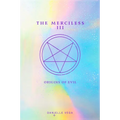 The Merciless III: Origins of Evil (a Prequel)