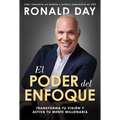 El Poder del Enfoque: Transforma Tu Visión Y Activa Tu Mente Millonaria / The Power of Focus